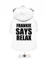 FRANKIE | SAYS | RELAX - Fleece-Lined Dog Hoodie / Sweatshirt